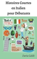 Histoires Courtes en Italien pour Débutants B0CF62181P Book Cover