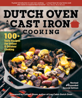 Dutch Oven and Cast Iron Cooking: 100+ Tasty Recipes for Indoor & Outdoor Cooking 1565239113 Book Cover