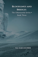 Bloodlines and Bridges: The Otherworld Series: Giant Saga B0GQTZS3SR Book Cover