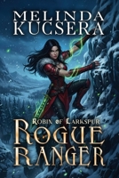 Rogue Ranger 1949145220 Book Cover