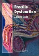 Erectile Dysfunction: A Clinical Guide 190186524X Book Cover