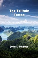 The Telltale Tattoo 1625267304 Book Cover