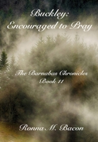 Buckley: Encouraged to Pray 1989699480 Book Cover