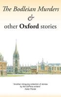 'The Bodleian Murders & other Oxford Stories 1904623247 Book Cover
