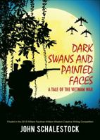Dark Swans and Painted Faces 1629948837 Book Cover