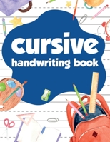Cursive Handwriting Book: Learning Cursive Handwriting Workbook B08Y4LKCRP Book Cover