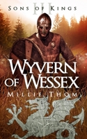Wyvern of Wessex 1798917661 Book Cover