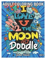 Doodle: An Adult Coloring Book Stress Relieving Doodle Designs Coloring Book with 25 Antistress Coloring Pages for Adults & Te B08R64MLLN Book Cover