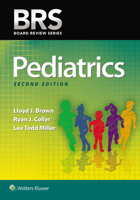 BRS Pediatrics (Board Review Series) 1496309758 Book Cover