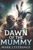 Dawn Of The Mummy 4867454451 Book Cover