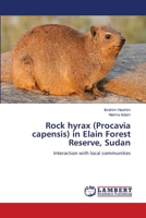 Rock hyrax (Procavia capensis) in Elain Forest Reserve, Sudan 6207471245 Book Cover