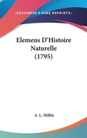 Elemens D'Histoire Naturelle 1104608200 Book Cover