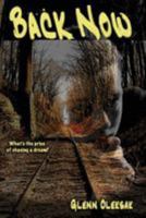 Back Now: What's the price of chasing a dream? 0997017848 Book Cover