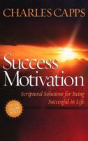 Success Motivation Through the Word 0982032080 Book Cover