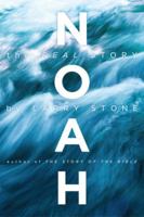 Noah: The Real Story 1936488744 Book Cover