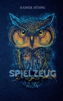 Spielzeug (German Edition) 3753405701 Book Cover