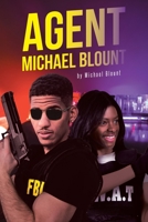 Agent Michael Blount 1662417071 Book Cover