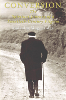 Conversion: The Spiritual Journey of a Twentieth Century Pilgrim 0006267114 Book Cover