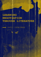 Learning Negotiation Through Literature 1871891892 Book Cover