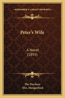Peter's Wife: A Novel 1437129161 Book Cover