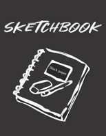 Black Paper Sketchbook: A 8.5" x 11" Blackout Sketchbook For Use With Gel & Metallic Pens | Reverse Color Sketchbook With Black Pages 1670150240 Book Cover