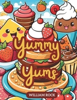 Welcome to Yummy Yums B0CPQ1RTZ9 Book Cover