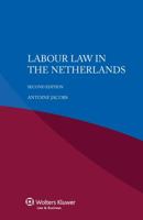 Labour Law in the Netherlands 9041158936 Book Cover