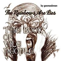 The Rainbows Are Lies 1544239475 Book Cover