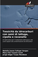 Tossicità da idrocarburi con semi di lattuga, cipolla e ravanello (Italian Edition) 6207386272 Book Cover