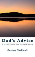 Dad's Advice: Things Every Son Should Know 1497362660 Book Cover