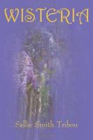 Wisteria 142087098X Book Cover