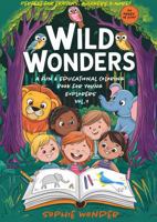 Wild Wonders: a Fun & Educational Coloring Book for Young Explorers (Vol. 1): 144 One-Sided Pages Featuring Animals, Dinosaurs, and Birds | Perfect for Ages 3 and Up! B0DTKJ1KDT Book Cover