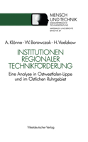 Institutionen Regionaler Technikforderung: Eine Analyse in Ostwestfalen-Lippe Und Im Ostlichen Ruhrgebiet 3531123408 Book Cover