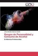Rasgos de Personalidad y Consumo de Alcohol: En Músicos Profesionales 6200328390 Book Cover