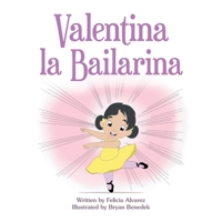 Valentina La Bailarina 1489738304 Book Cover
