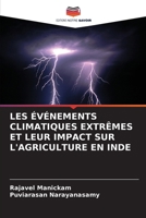 Les Événements Climatiques Extrêmes Et Leur Impact Sur l'Agriculture En Inde (French Edition) 6630015193 Book Cover