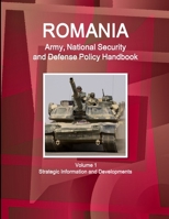 Romania Army, National Security and Defense Policy Handbook 1438739923 Book Cover