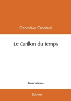 Le Carillon du temps (French Edition) 2414629851 Book Cover