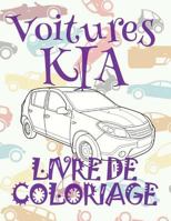 ✌ Voitures KIA ✎ Voitures Livres de Coloriage pour adulte ✎ Livre de Coloriage pour adulte ✍ Livre de Coloriage adulte: ... KIA: Album Coloriage) 1985329344 Book Cover