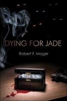 Dying for Jade 142410145X Book Cover