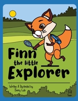 Finn the Little Explorer B0FL7B1LSR Book Cover