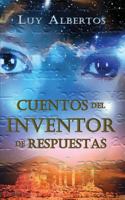 Cuentos del inventor de respuestas 1512155802 Book Cover