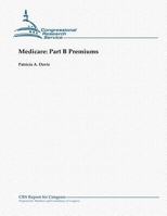 Medicare: Part B Premiums 1481041584 Book Cover