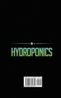Hydroponics: Learn how to build an hydroponic Gardening, indoor or outdoor for homegrown organic vegetables, fruits, herbs and more. B085RNM5R4 Book Cover