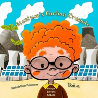 Gianluca's Carbon Crusade: Gianluca's Green Adventures Book 2 B0BTRRB55M Book Cover