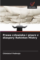 Prawa czlowieka i pisarz z diaspory Rohinton Mistry (Polish Edition) 6208639158 Book Cover