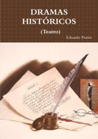DRAMAS HISTÓRICOS (Teatro) (Spanish Edition) 024474162X Book Cover