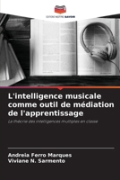 L'intelligence musicale comme outil de médiation de l'apprentissage (French Edition) 6207786858 Book Cover