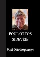 Poul Ottos sideveje (Danish Edition) 8743072275 Book Cover