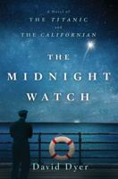 The Midnight Watch 1250080932 Book Cover